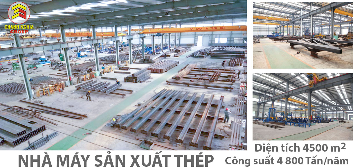 Nhà máy sản xuất khung kèo thép - CHANH NGHIA GROUP